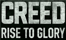 Creed: Rise to Glory (Voucher - Kód na stiahnutie) (PC)