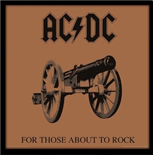 Plagát v rámu AC/DC: For Those About To Rock(31,5 x 31,5 cm)
