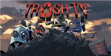 Trash TV (Voucher - Kód na stiahnutie) (PC)