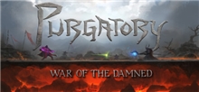 Purgatory: War of the Damned (Voucher - Kód na stiahnutie) (PC)