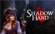 Shadowhand (Voucher - Kód na stiahnutie) (PC)