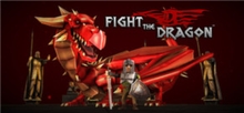 Fight The Dragon (Voucher - Kód na stiahnutie) (PC)